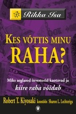 Kes võttis minu raha? Miks aeglased investorid kaotavad ja kiire raha võidab