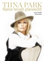 Tiina Park. Naine teiselt planeedilt