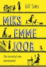 Miks emme joob. Ühe kurnatud ema päevaraamat