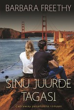 Sinu juurde tagasi. Callaway perekond, 4. raamat