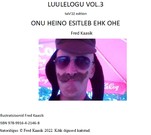 LUULELOGU VOL.3  talv’22 edition . ONU HEINO ESITLEB EH