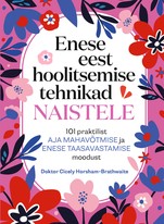 Enese eest hoolitsemise tehnikad naistele