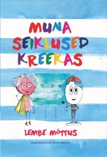 Muna seiklused Kreekas