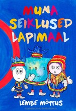 Muna seiklused Lapimaal