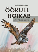 Öökull hõikab. Jahijuttude raamat