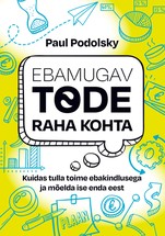 Ebamugav tõde raha kohta