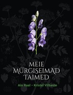 Meie mürgiseimad taimed