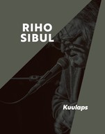Riho Sibul. Kuulaps