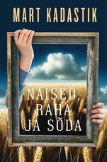 Naised, raha ja sõda