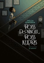 Poiss pööningul, poiss keldris