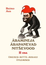 Äramineja ärapanevad nitševood II osa