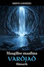 Maagilise maailma vardjad: Hämarik