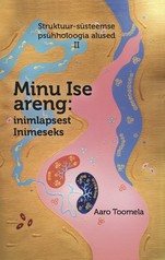 Minu Ise areng: inimlapsest inimeseks