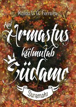 Kui armastus külmutab südame. Surematu