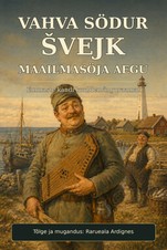 Vahva södur Švejk maailmasöja aegu