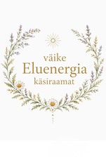 Väike eluenergia käsiraamat